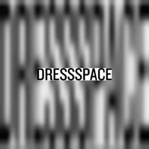 dressspaces